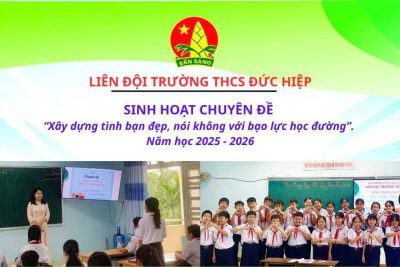 chủ đề: “Xây dựng tình bạn đẹp – Nói không với bạo lực học đường.”