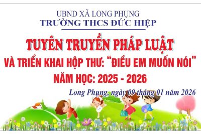 Trường THCS Đức Hiệp tổ chức buổi tuyên truyền pháp luật nhằm trang bị cho các em những kiến thức cần thiết trong học tập và cuộc sống.